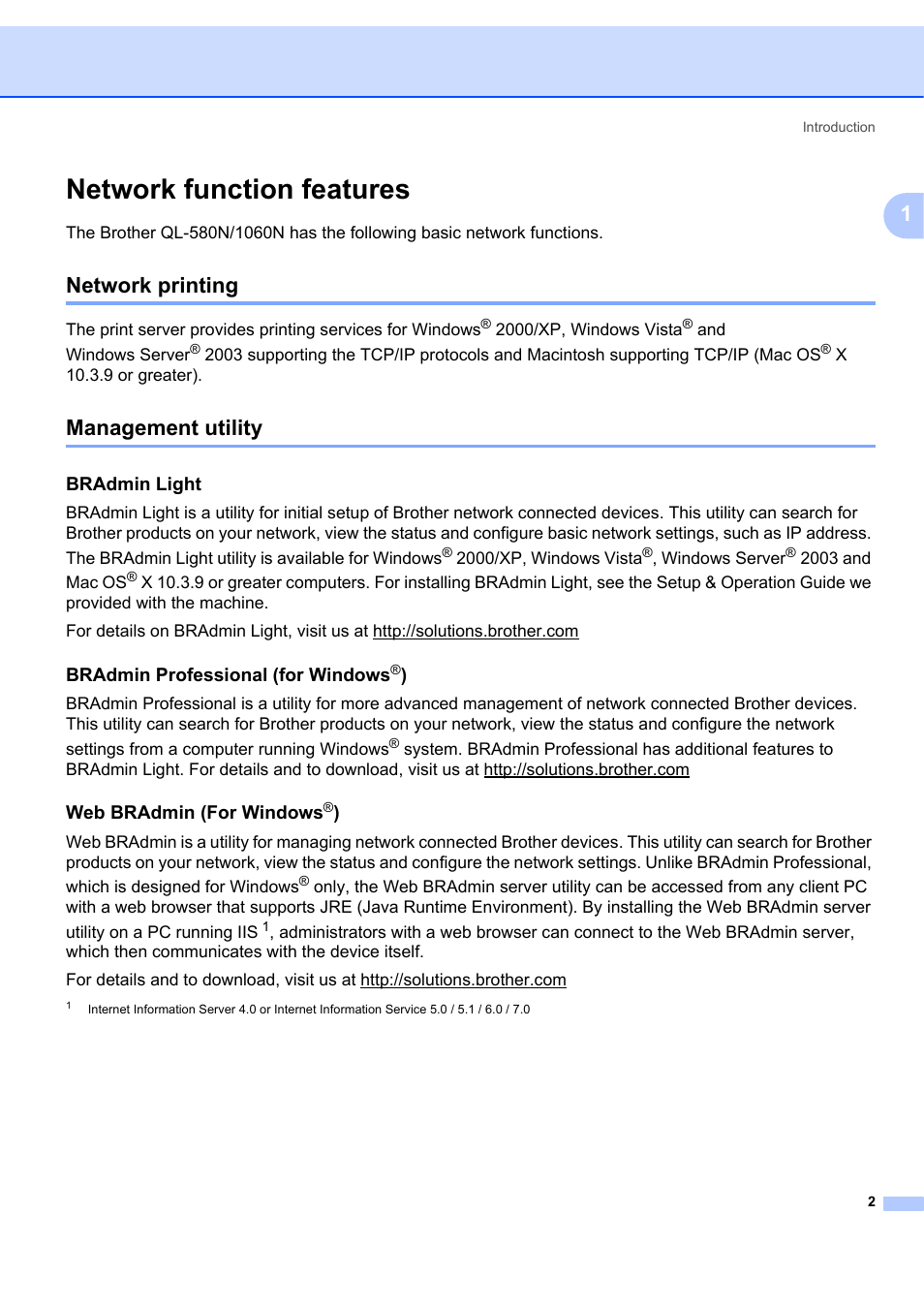 Network function features, Network printing, Management utility | Bradmin light, Bradmin professional (for windows®), Web bradmin (for windows®), Network printing management utility, Bradmin professional (for windows, Web bradmin (for windows | Brother ETHERNET QL-580N User Manual | Page 7 / 42