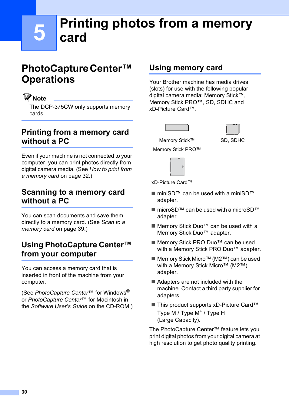 5 printing photos from a memory card, Photocapture center™ operations, Printing from a memory card without a pc | Scanning to a memory card without a pc, Using photocapture center™ from your computer, Using memory card, Printing photos from a memory card | Brother DCP-375CW User Manual | Page 38 / 109