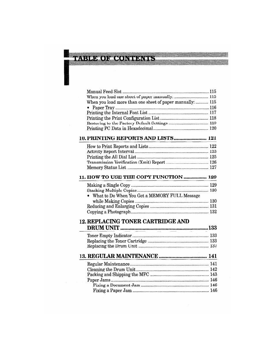 Printing reports and lists, How to use the copy function, Replacing toner cartridge and drum unit | Regular maintenance | Brother MFC4550 PLUS User Manual | Page 10 / 206