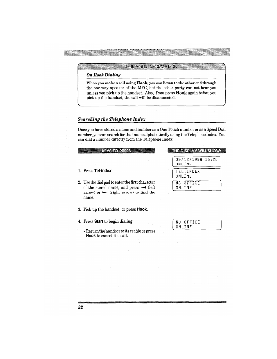 Ys to pre, Press tel-index, The display will show | Make, Hook, Again before you, Press, Name, Pick up the handset, or press | Brother MFC4550 PLUS User Manual | Page 44 / 206