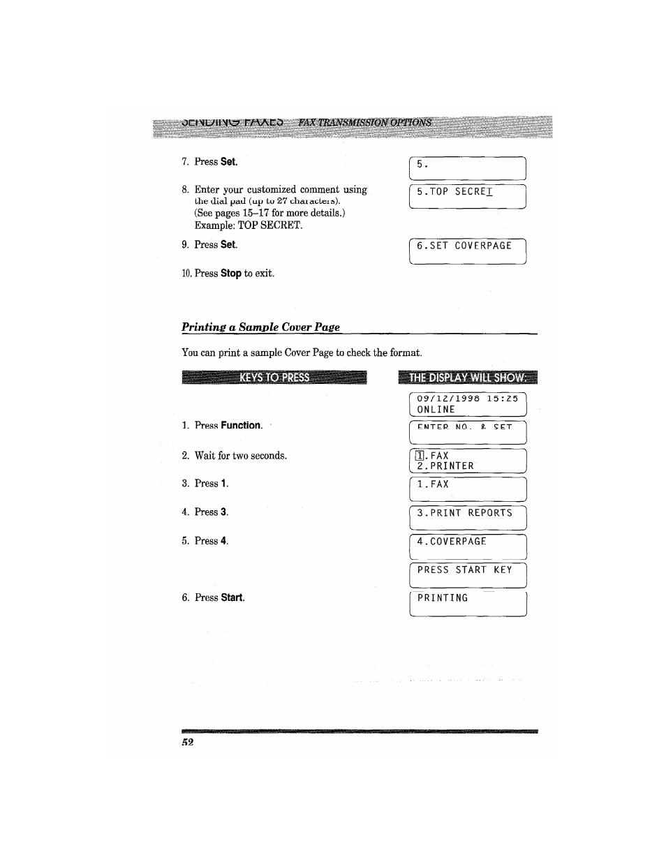 Press set, Keys to press, Press function | The display will show, Press, Enter your customized comment using, Wait for two seconds, Press 1, Press 3 | Brother MFC4550 PLUS User Manual | Page 64 / 206