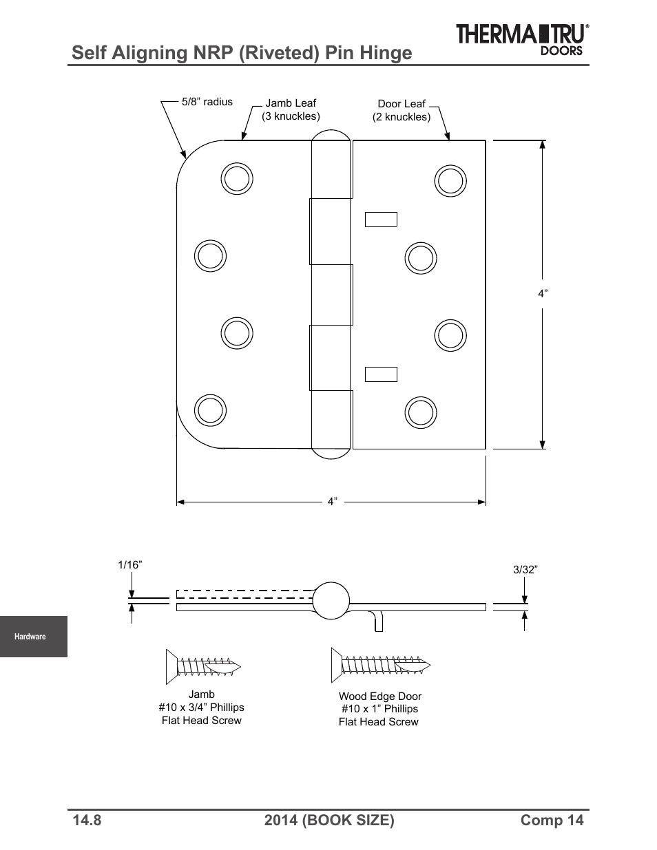 Self aligning nrp (riveted) pin hinge | Therma-Tru COMP 14 Hardware - Book Size User Manual | Page 8 / 24