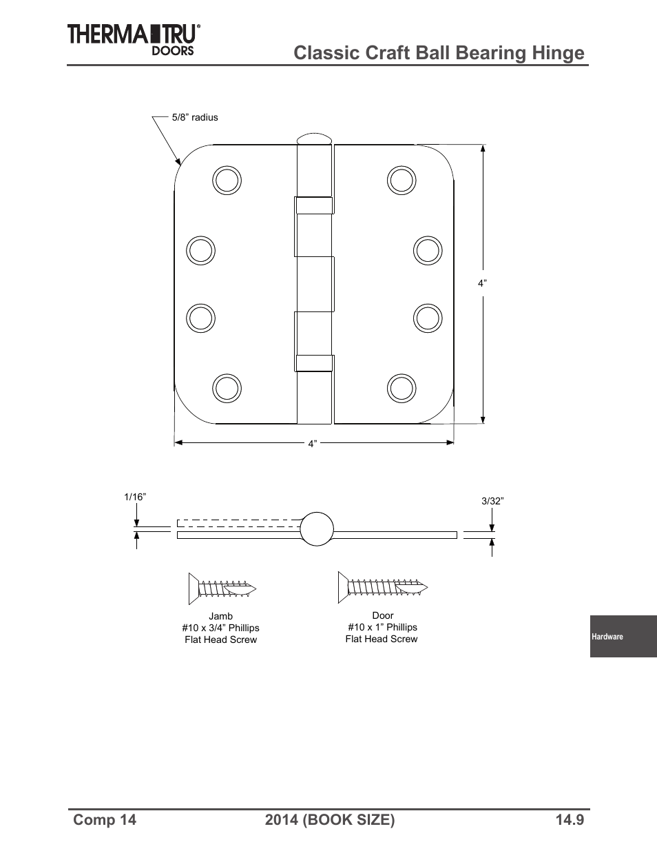Classic craft ball bearing hinge | Therma-Tru COMP 14 Hardware - Book Size User Manual | Page 9 / 24