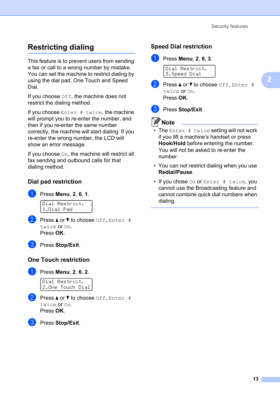 Restricting dialing, Dial pad restriction, One touch restriction | Speed dial restriction, 2restricting dialing | Brother FAX-2840 User Manual | Page 19 / 72