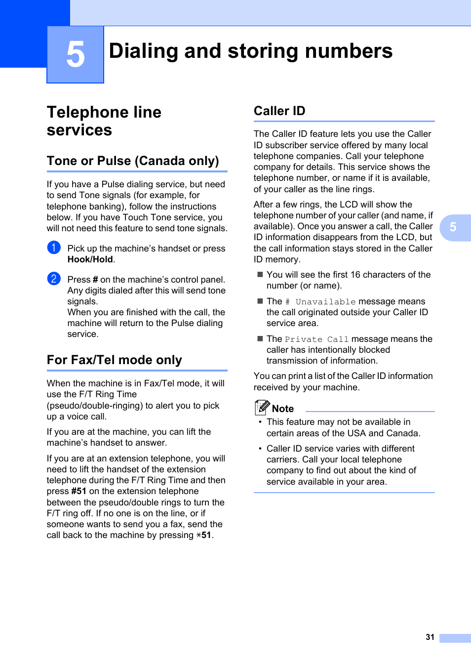 5 dialing and storing numbers, Telephone line services, Tone or pulse (canada only) | For fax/tel mode only, Caller id, Dialing and storing numbers | Brother FAX-2840 User Manual | Page 37 / 72