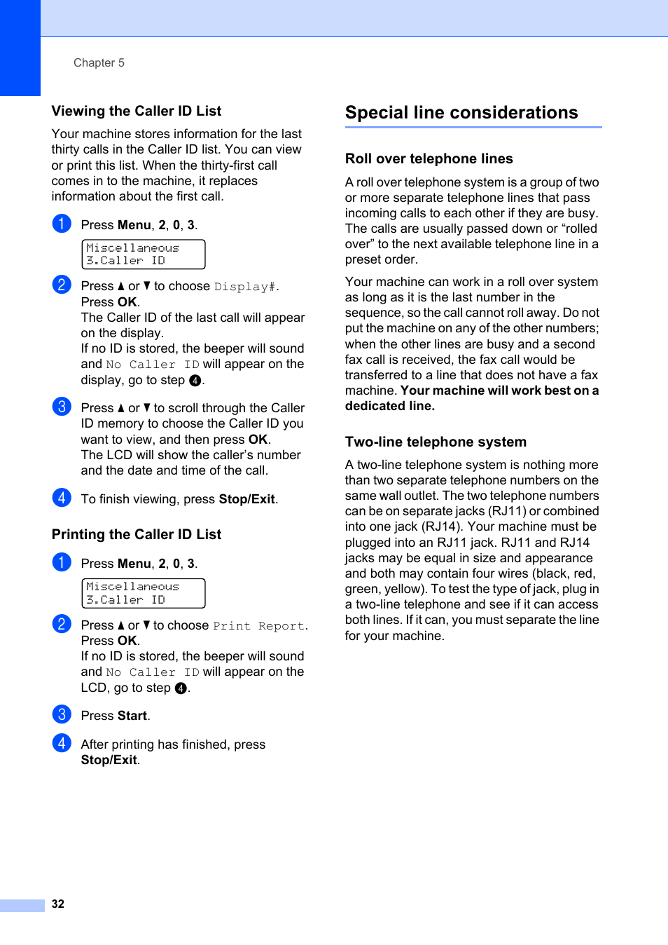 Viewing the caller id list, Printing the caller id list, Special line considerations | Roll over telephone lines, Two-line telephone system | Brother FAX-2840 User Manual | Page 38 / 72