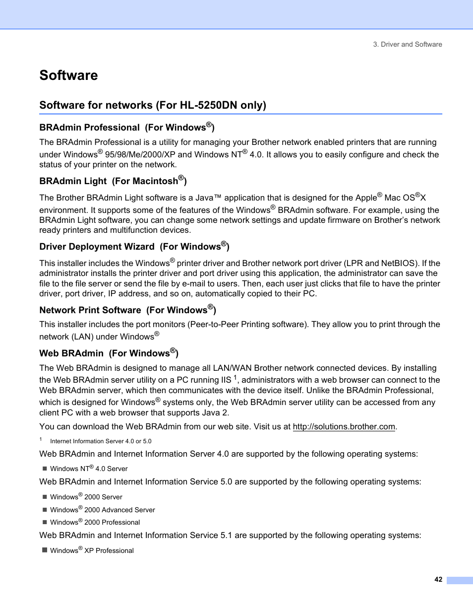 Software, Software for networks (for hl-5250dn only), Bradmin professional (for windows®) | Bradmin light (for macintosh®), Driver deployment wizard (for windows®), Network print software (for windows®), Web bradmin (for windows®) | Brother HL-5240 User Manual | Page 50 / 138