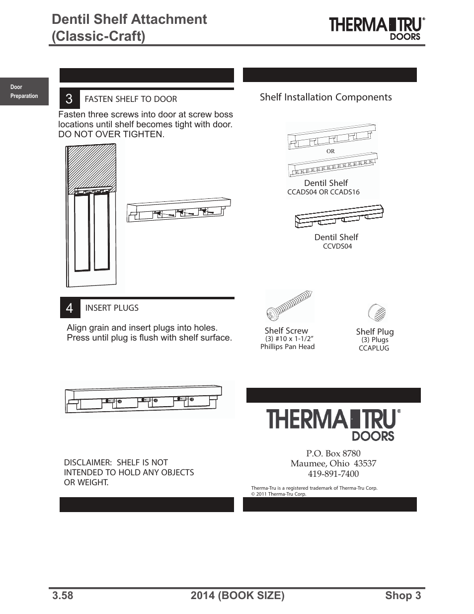 Dentil shelf attachment (classic-craft) | Therma-Tru SHOP 3 Door Preparation - Book Size User Manual | Page 58 / 65