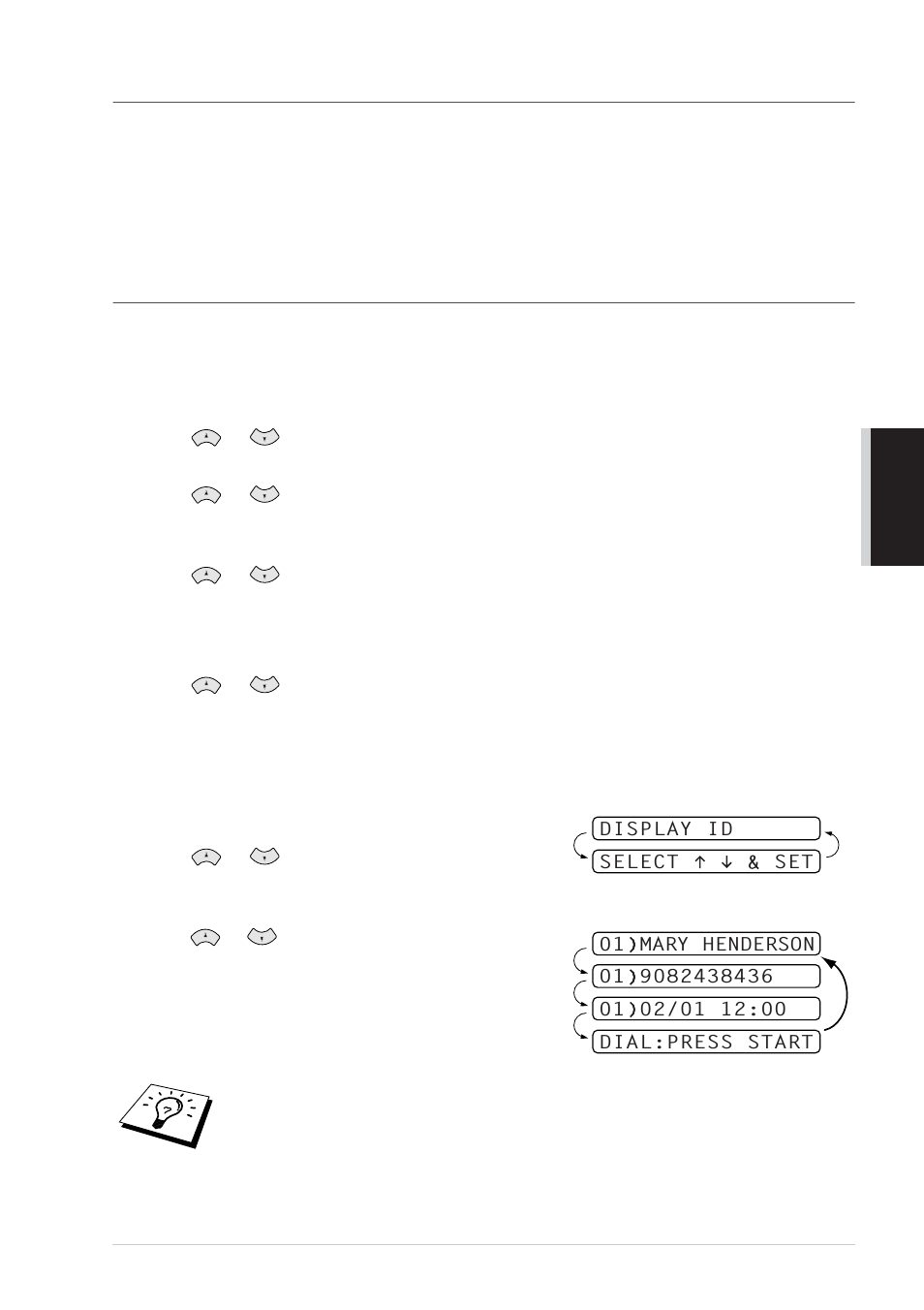 The caller id is stored in your machine’s memory, Viewing caller id list, Printing caller id list | Returning a call from the log | Brother FAX-727 User Manual | Page 58 / 125