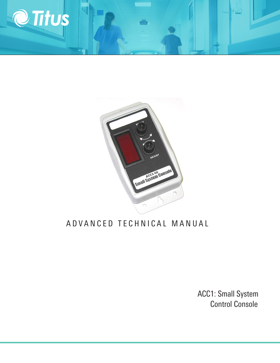 Titus ACC1 Small System Console User Manual | 12 pages