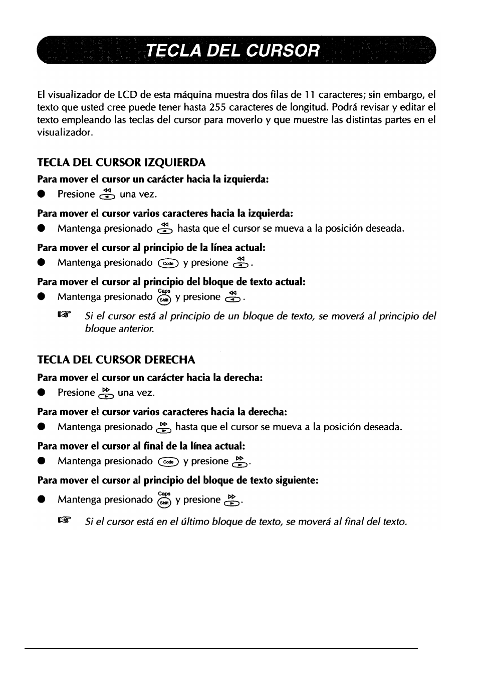 Tecla del cursor izquierda, Tecla del cursor derecha, Tecla del cursor | Brother PT-330 User Manual | Page 110 / 150