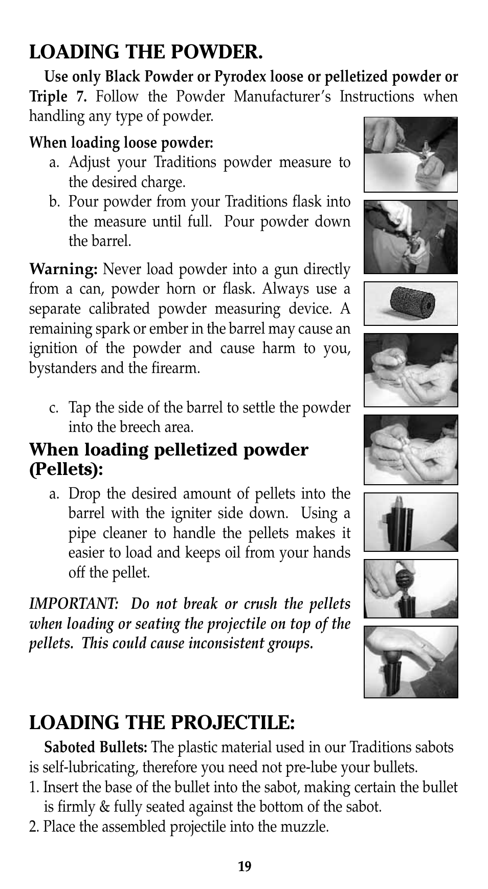 Loading the powder, Loading the projectile, When loading pelletized powder (pellets) | Traditions Lightning Ebolt Buckhunter User Manual | Page 25 / 38