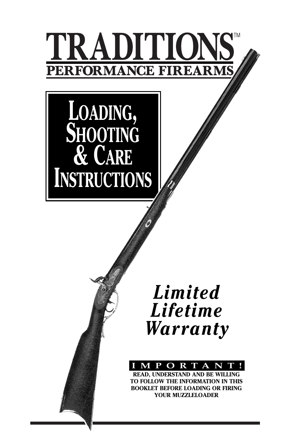 Oading, Hooting, Nstructions | Limited lifetime warranty | Traditions Side Lock Percussion - Flintlock User Manual | Page 2 / 24