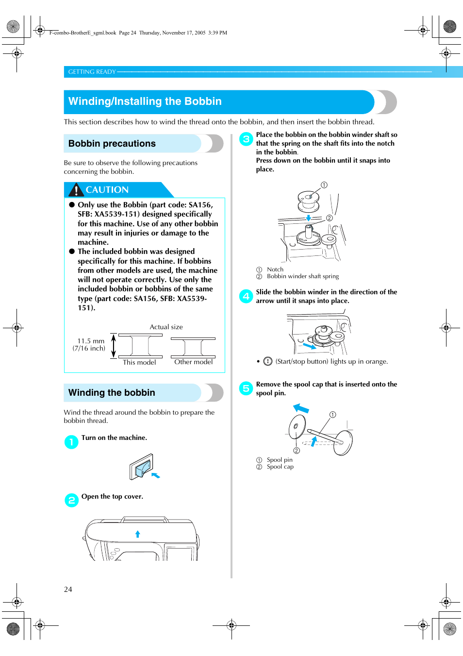 Winding/installing the bobbin, Bobbin precautions, Caution winding the bobbin | Brother Computerized Embroidery Machine User Manual | Page 25 / 86