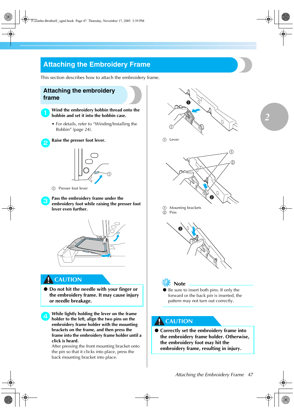 Attaching the embroidery frame, Caution | Brother Computerized Embroidery Machine User Manual | Page 48 / 86