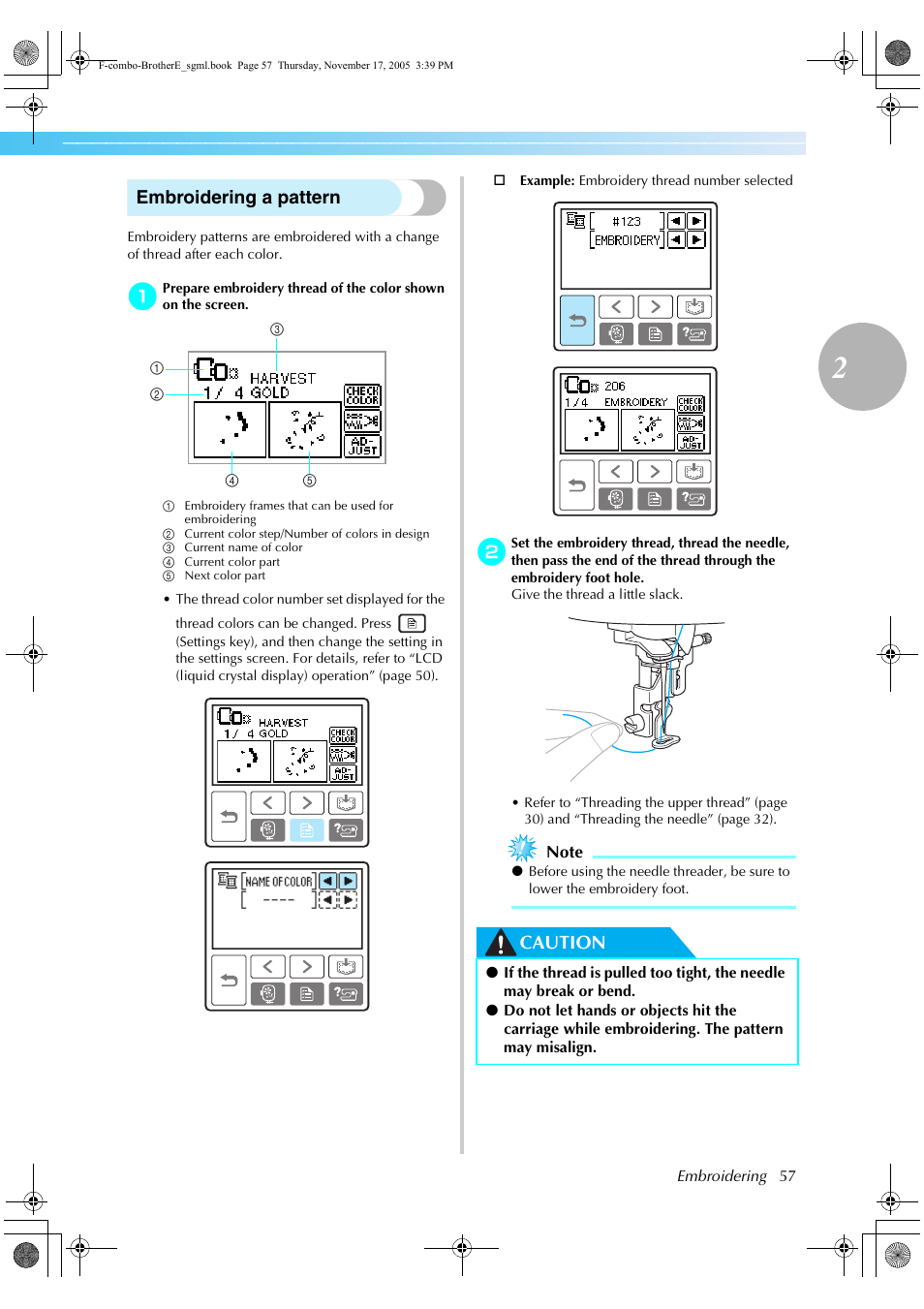 Embroidering a pattern, Caution | Brother Computerized Embroidery Machine User Manual | Page 58 / 86