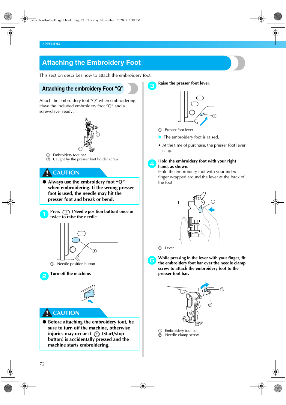 Attaching the embroidery foot, Attaching the embroidery foot “q, Caution | Brother Computerized Embroidery Machine User Manual | Page 73 / 86