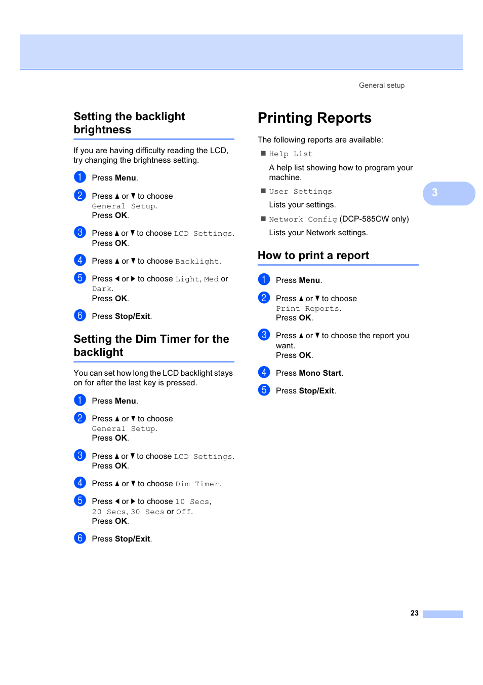 Setting the backlight brightness, Setting the dim timer for the backlight, Printing reports | How to print a report, 3setting the backlight brightness | Brother DCP-385C User Manual | Page 29 / 122