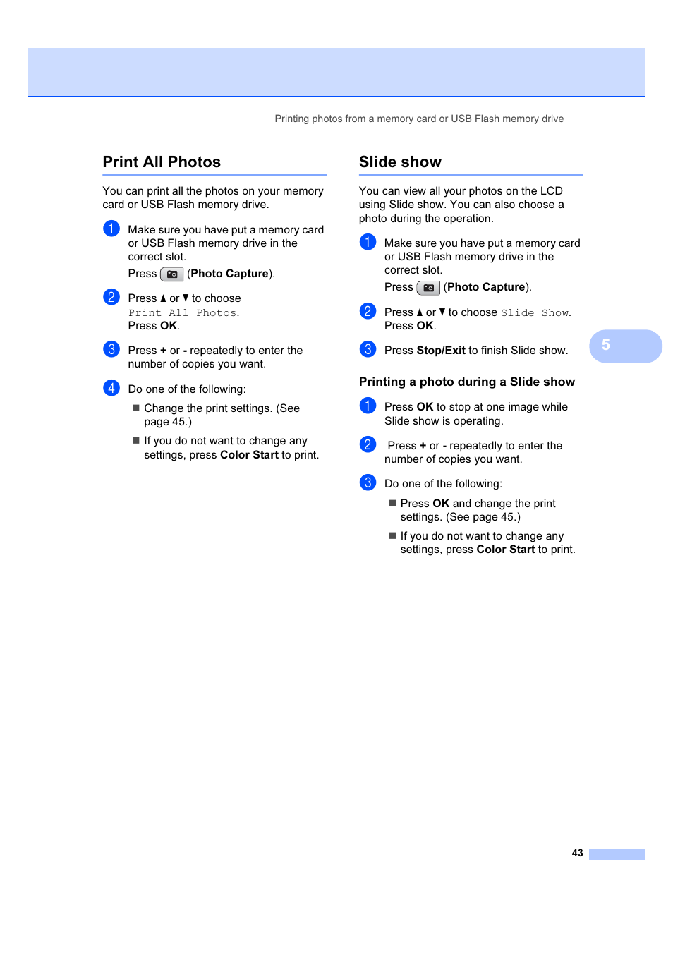 Print all photos, Slide show, Print all photos slide show | 5print all photos | Brother DCP-385C User Manual | Page 49 / 122