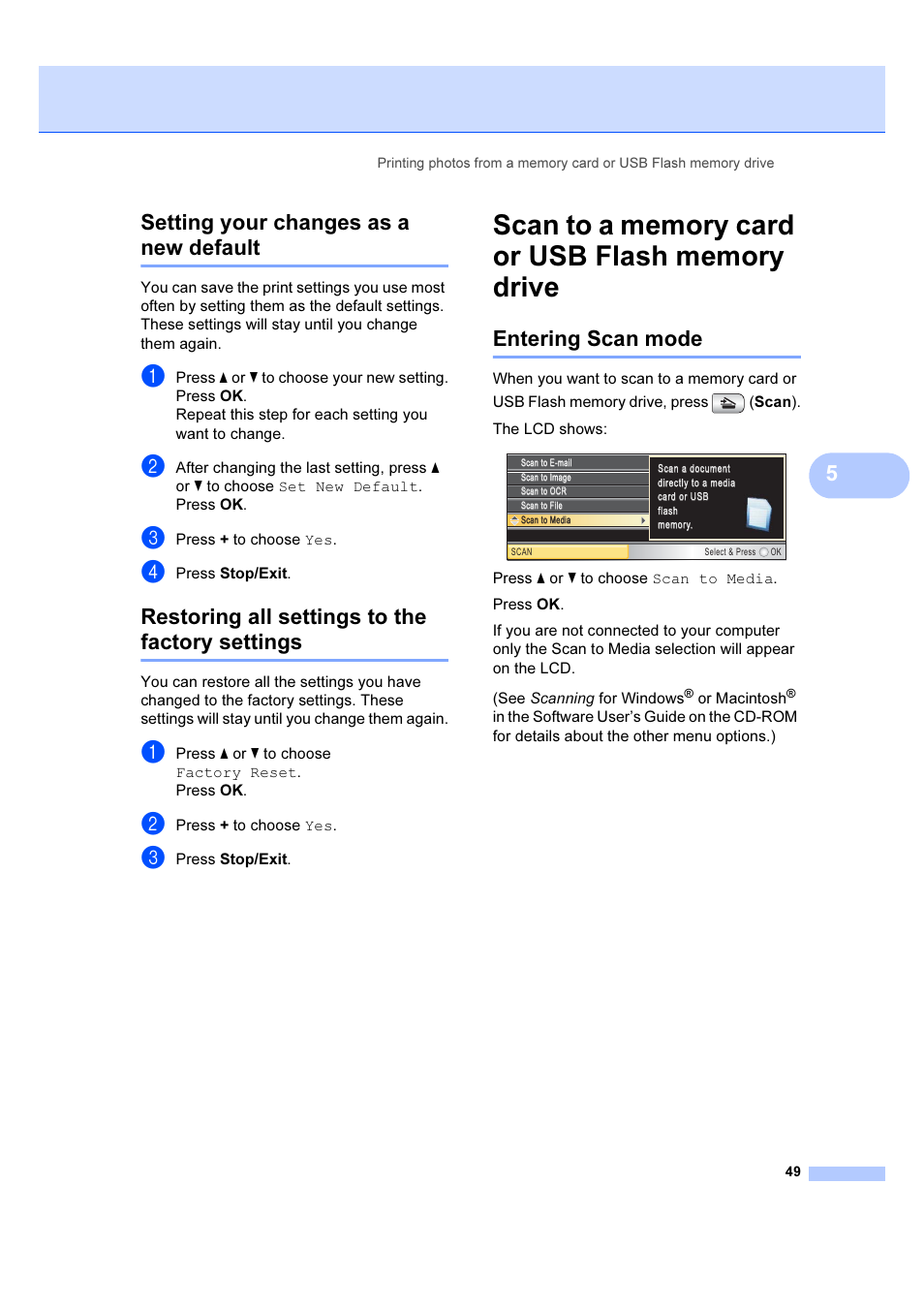 Setting your changes as a new default, Restoring all settings to the factory settings, Scan to a memory card or usb flash memory drive | Entering scan mode, 5setting your changes as a new default | Brother DCP-385C User Manual | Page 55 / 122