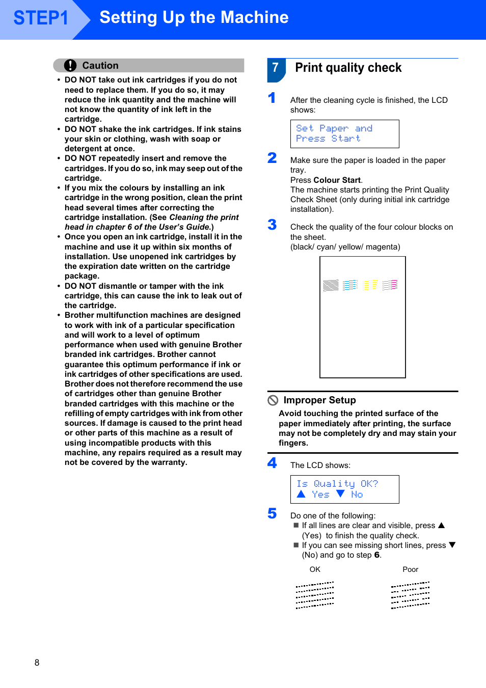 7 print quality check, Print quality check, Step1 | Setting up the machine, 7print quality check, Set paper and press start, Is quality ok? a yes b no, Caution, Improper setup | Brother DCP-340CW User Manual | Page 10 / 43