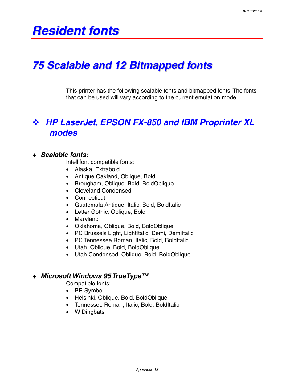 Resident fonts, 75 scalable and 12 bitmapped fonts, Appendix-13 | Brother HL-1650/1670N User Manual | Page 214 / 235