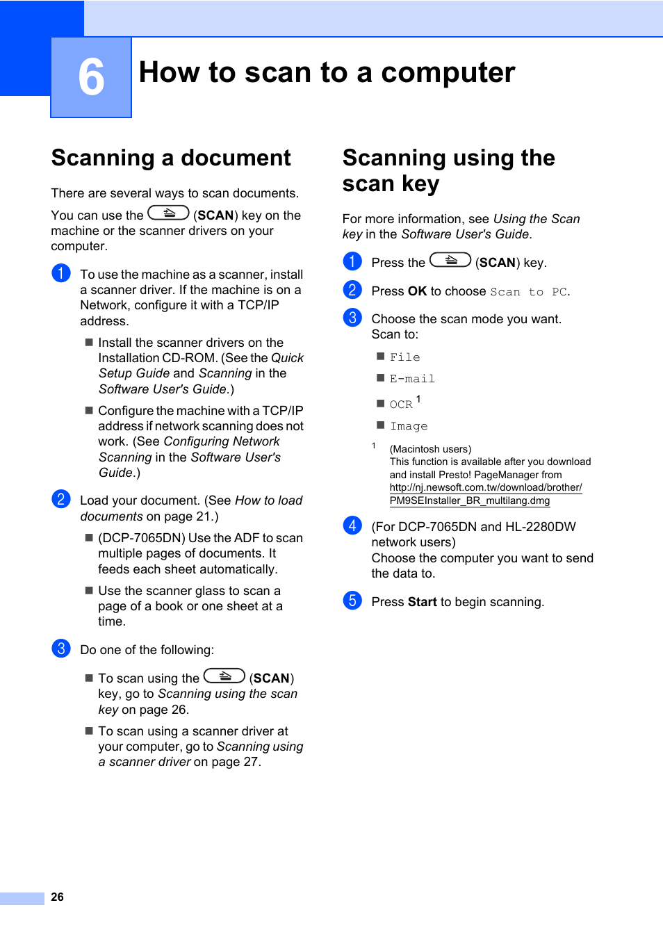 6 how to scan to a computer, Scanning a document, Scanning using the scan key | How to scan to a computer, Scanning a document scanning using the scan key | Brother HL-2280DW User Manual | Page 40 / 112