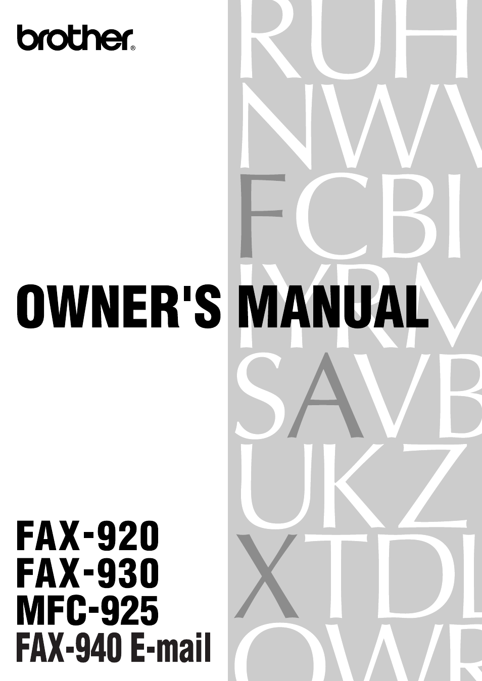 Brother FAX-940 E-mail User Manual | 150 pages