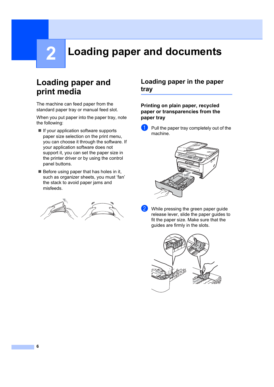 2 loading paper and documents, Loading paper and print media, Loading paper in the paper tray | Loading paper and documents | Brother DCP-7045N User Manual | Page 14 / 107