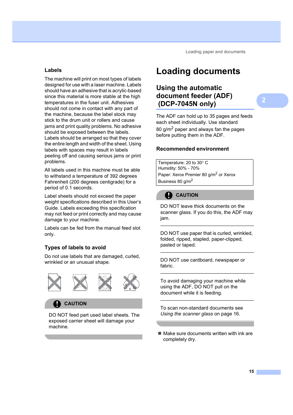 Labels, Types of labels to avoid, Loading documents | Recommended environment | Brother DCP-7045N User Manual | Page 23 / 107