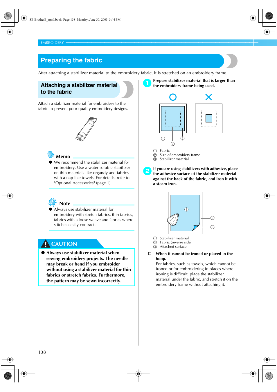 Preparing the fabric, Attaching a stabilizer material to the fabric, Caution | Brother HE 120 User Manual | Page 144 / 183