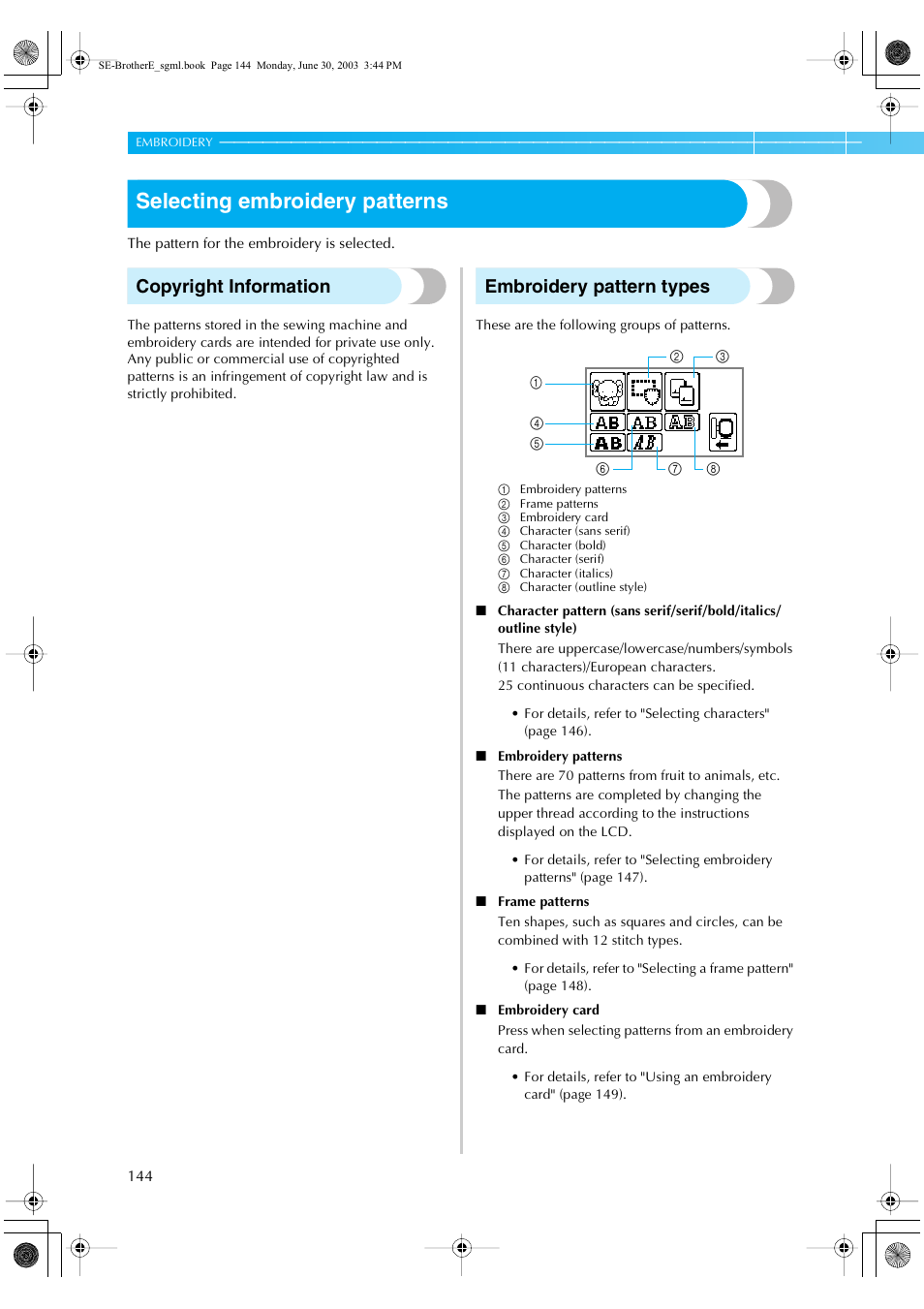 Selecting embroidery patterns, Copyright information, Embroidery pattern types | Brother HE 120 User Manual | Page 150 / 183