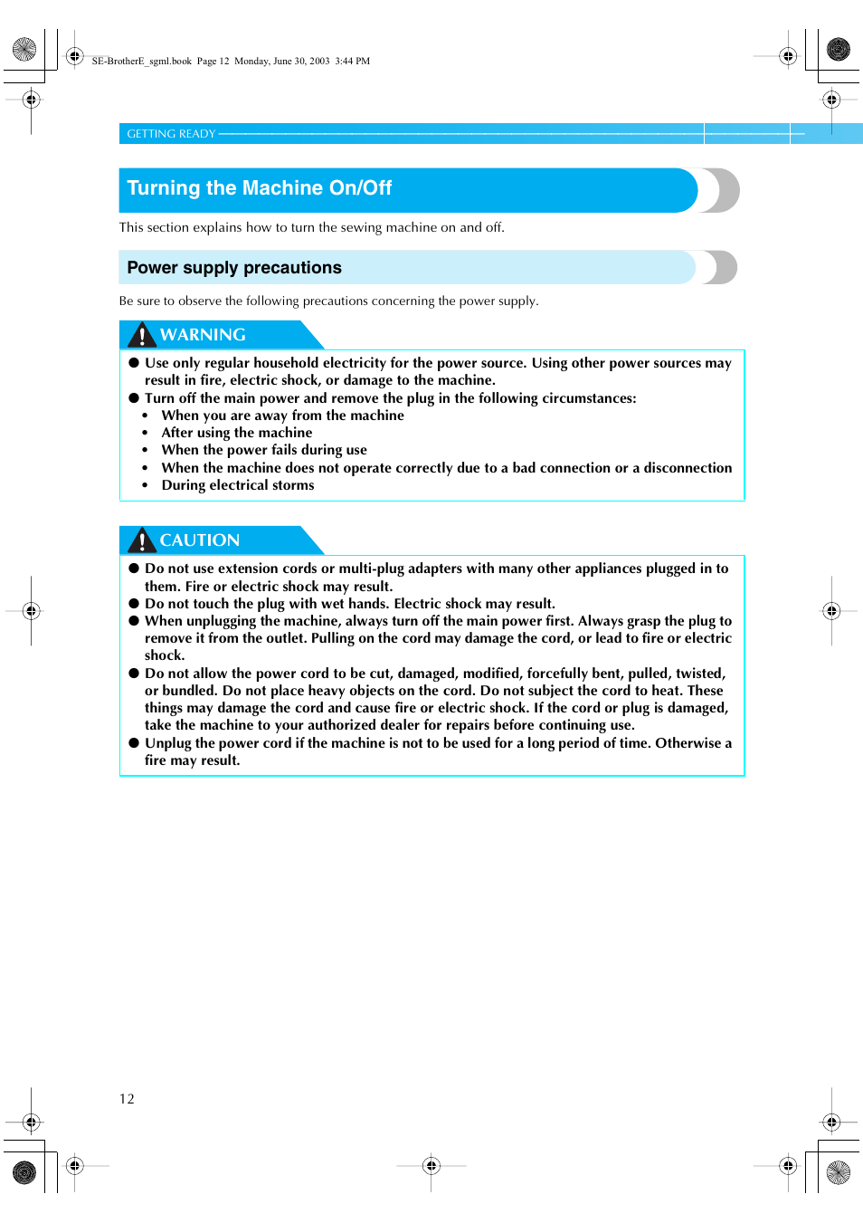 Turning the machine on/off, Power supply precautions, Warning caution | Brother HE 120 User Manual | Page 18 / 183