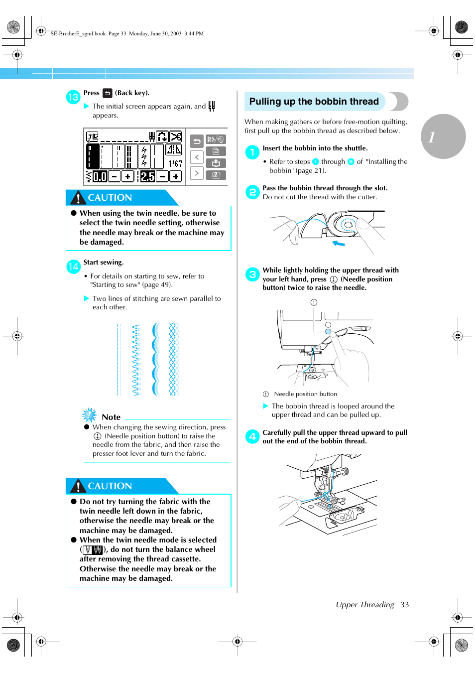 Caution, Caution pulling up the bobbin thread | Brother HE 120 User Manual | Page 39 / 183