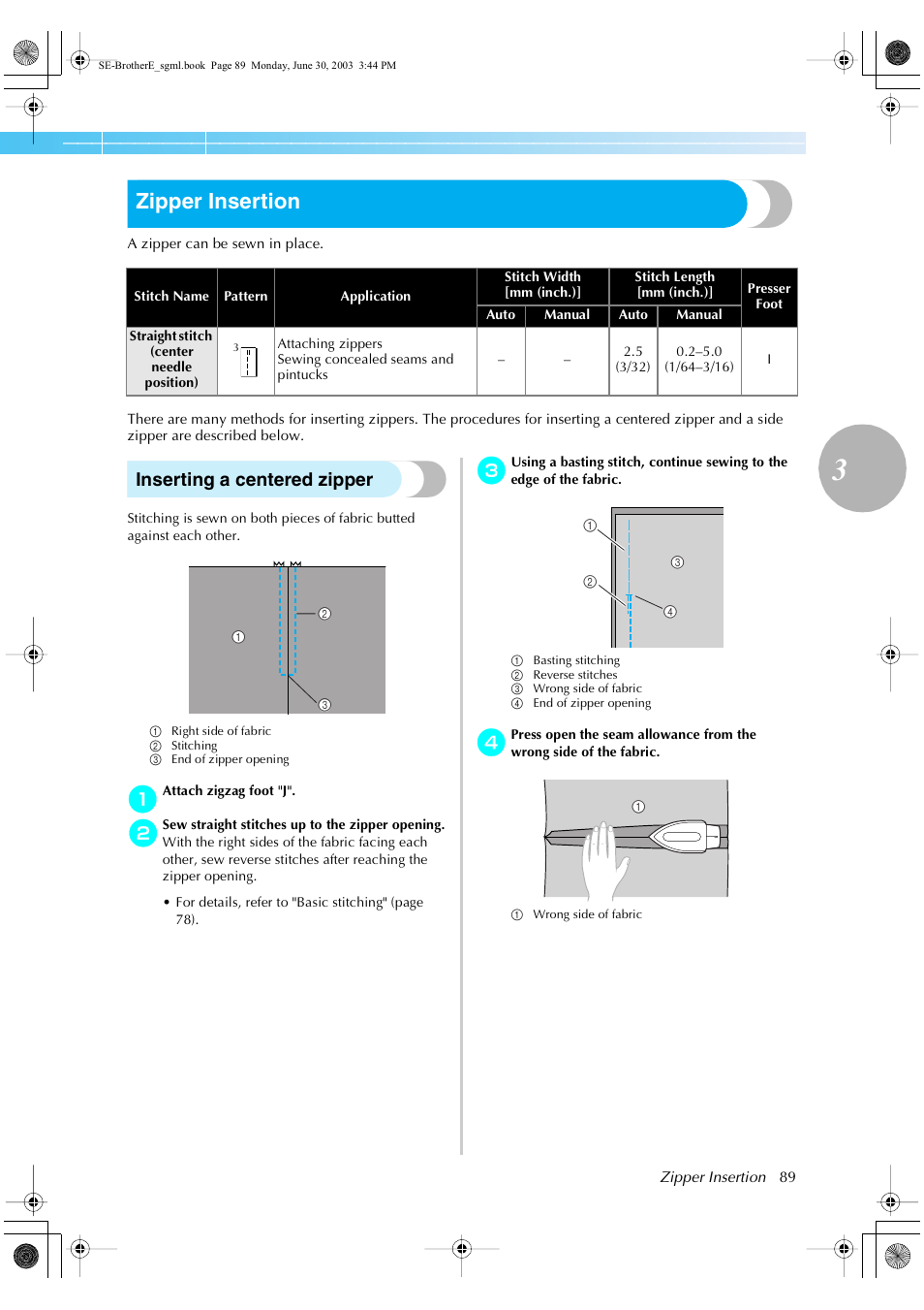 Zipper insertion, Inserting a centered zipper | Brother HE 120 User Manual | Page 95 / 183