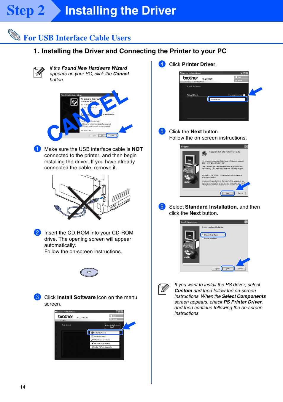 For usb interface cable users, Ca nc el, Step 2 | Installing the driver | Brother HL-2700CN Series User Manual | Page 16 / 36