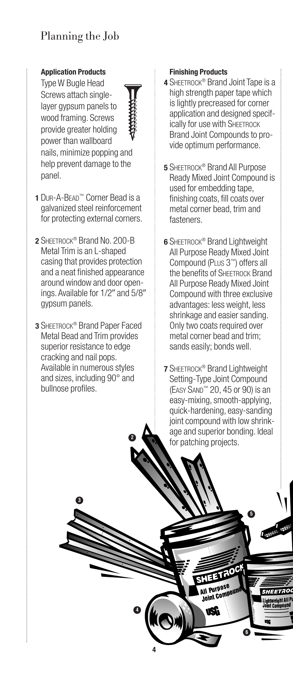 Planning the job, Offers all the benefits of s, Brand lightweight setting-type joint compound (e | USG SHEETROCK Gypsum Panels User Manual | Page 4 / 26