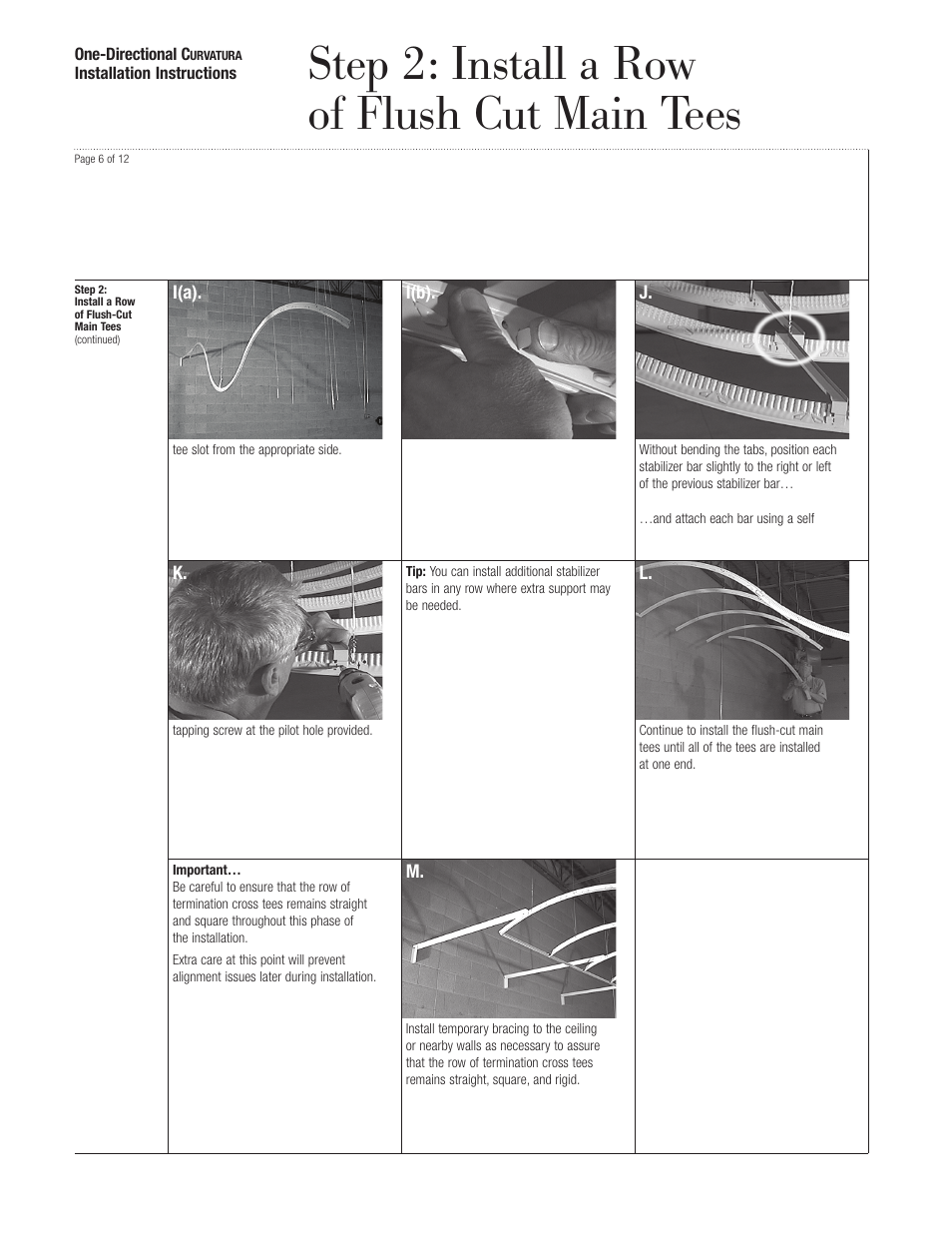 Step 2: install a row of flush cut main tees | USG One-Directional Curvatura 3-D System User Manual | Page 6 / 12