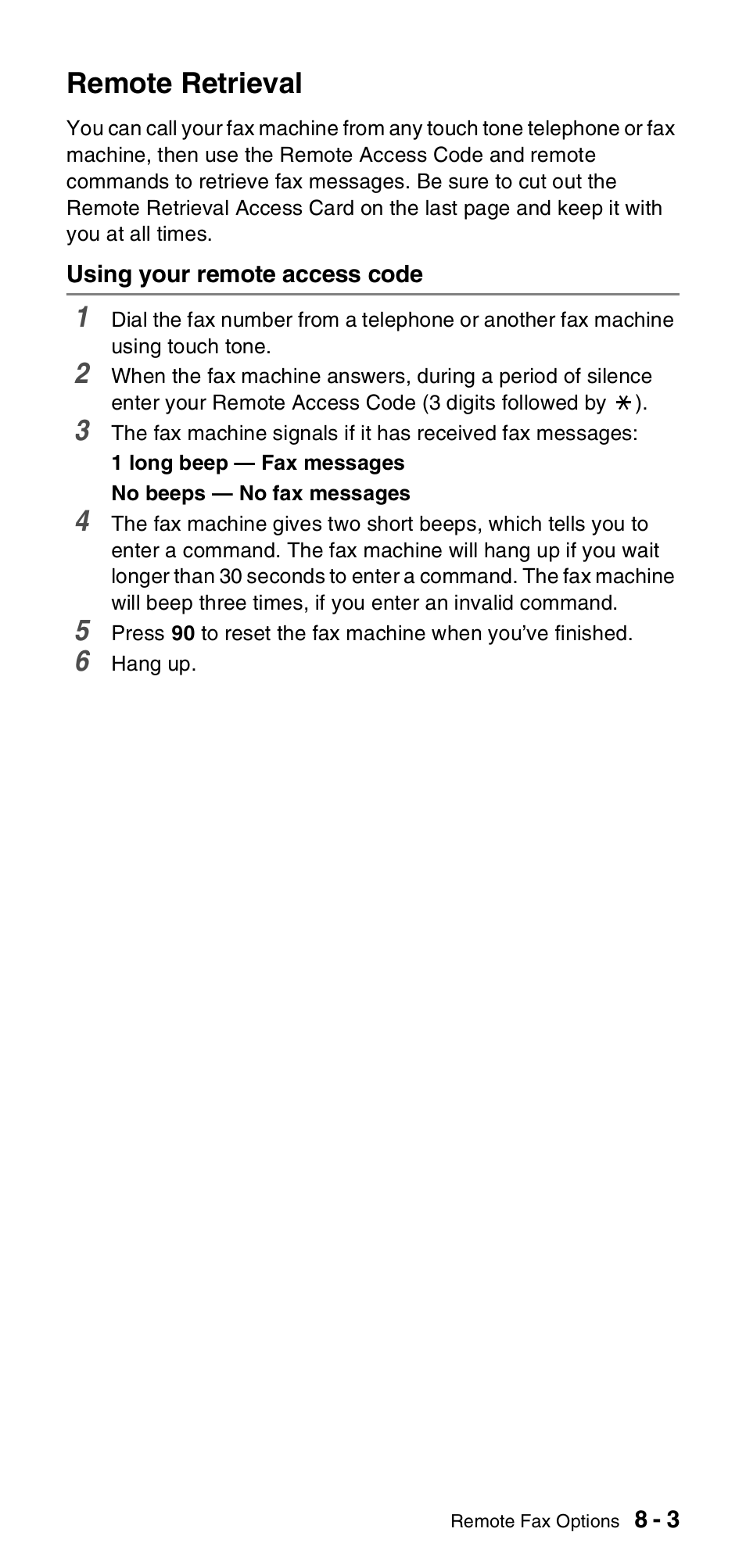 Remote retrieval, Using your remote access code, Remote retrieval -3 | Using your remote access code -3 | Brother FAX-837MC User Manual | Page 81 / 130