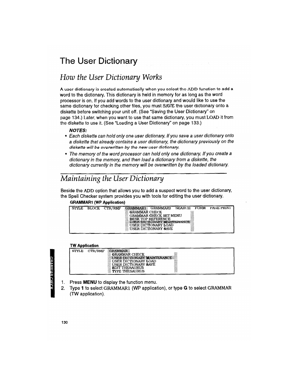 How the user dictionary works, Notes, Maintaining the user dictionary | The user dictionary | Brother WP330MDS User Manual | Page 140 / 322