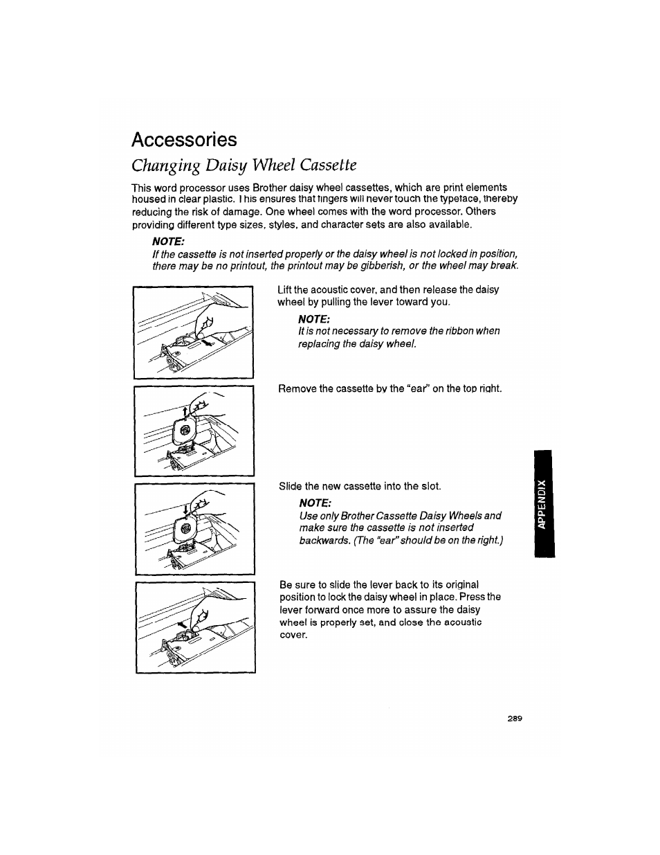 Accessories, Changing daisy wheel cassette, Note | Accessories changing daisy wheel cassette | Brother WP330MDS User Manual | Page 299 / 322