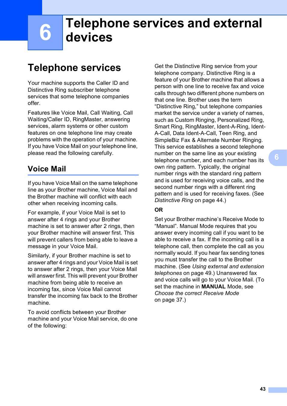 6 telephone services and external devices, Telephone services, Voice mail | Telephone services and external devices | Brother MFC J6510DW User Manual | Page 57 / 163