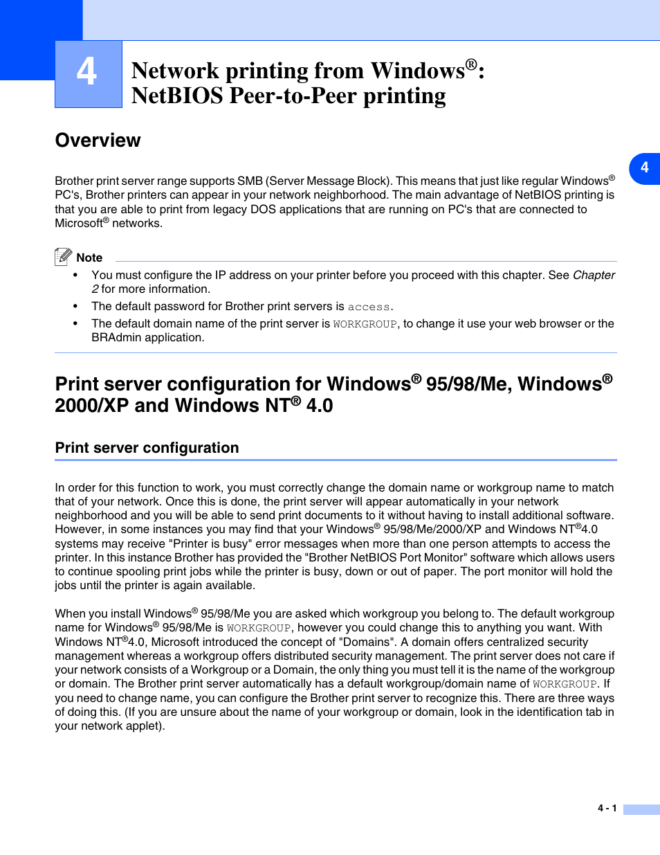 Overview, Print server configuration, Network printing from windows | Overview -1 print server configuration for windows, Print server configuration -1, Chapter 4, Netbios peer-to-peer printing, Print server configuration for windows, 95/98/me, windows, 2000/xp and windows nt | Brother HL-5270DN User Manual | Page 27 / 68