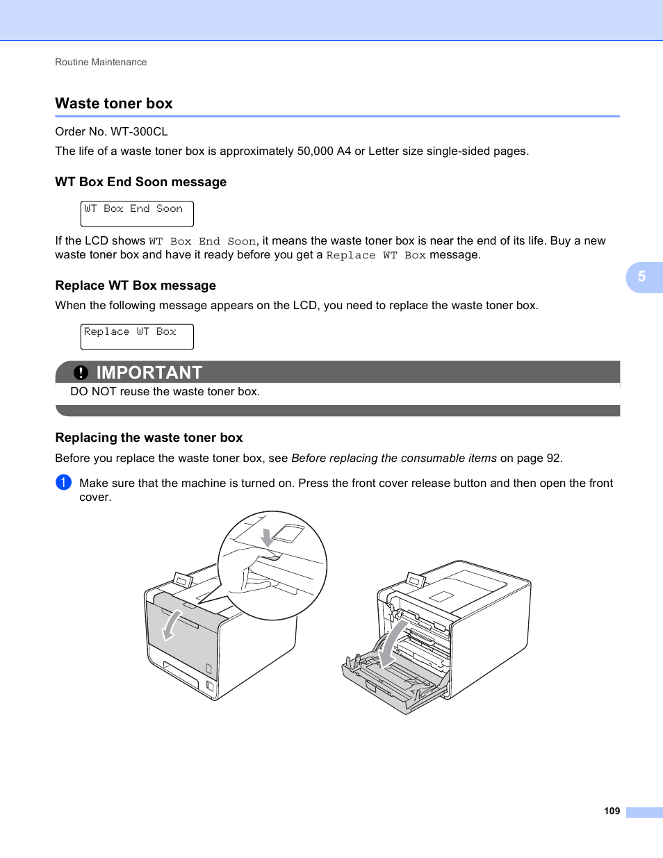 Waste toner box, Wt box end soon message, Replace wt box message | Replacing the waste toner box, Important, 5waste toner box | Brother HL 4150CDN User Manual | Page 115 / 199