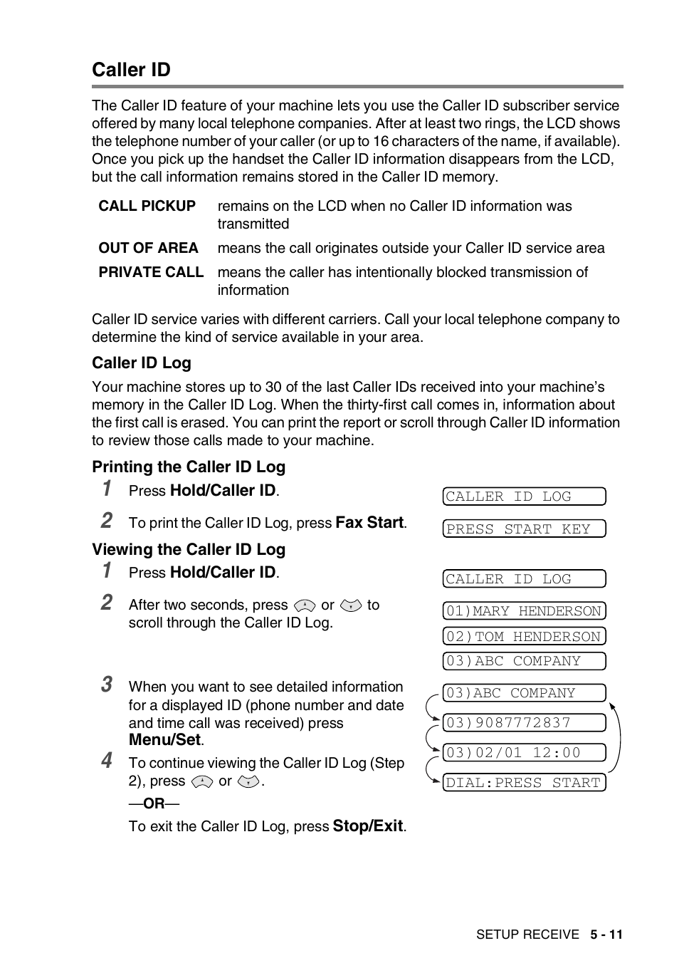 Caller id, Caller id log, Printing the caller id log | Viewing the caller id log, Caller id -11 | Brother FAX-565 User Manual | Page 56 / 119