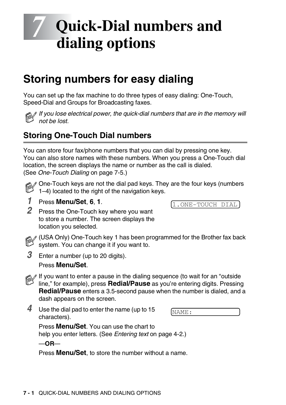 7 quick-dial numbers and dialing options, Storing numbers for easy dialing, Storing one-touch dial numbers | Quick-dial numbers and dialing options -1, Storing numbers for easy dialing -1, Storing one-touch dial numbers -1, Quick-dial numbers and dialing options | Brother FAX-565 User Manual | Page 73 / 119