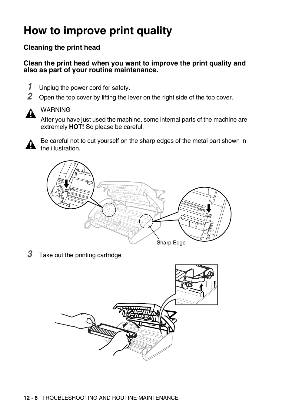 How to improve print quality, Cleaning the print head, How to improve print quality -6 | Brother FAX-565 User Manual | Page 99 / 119