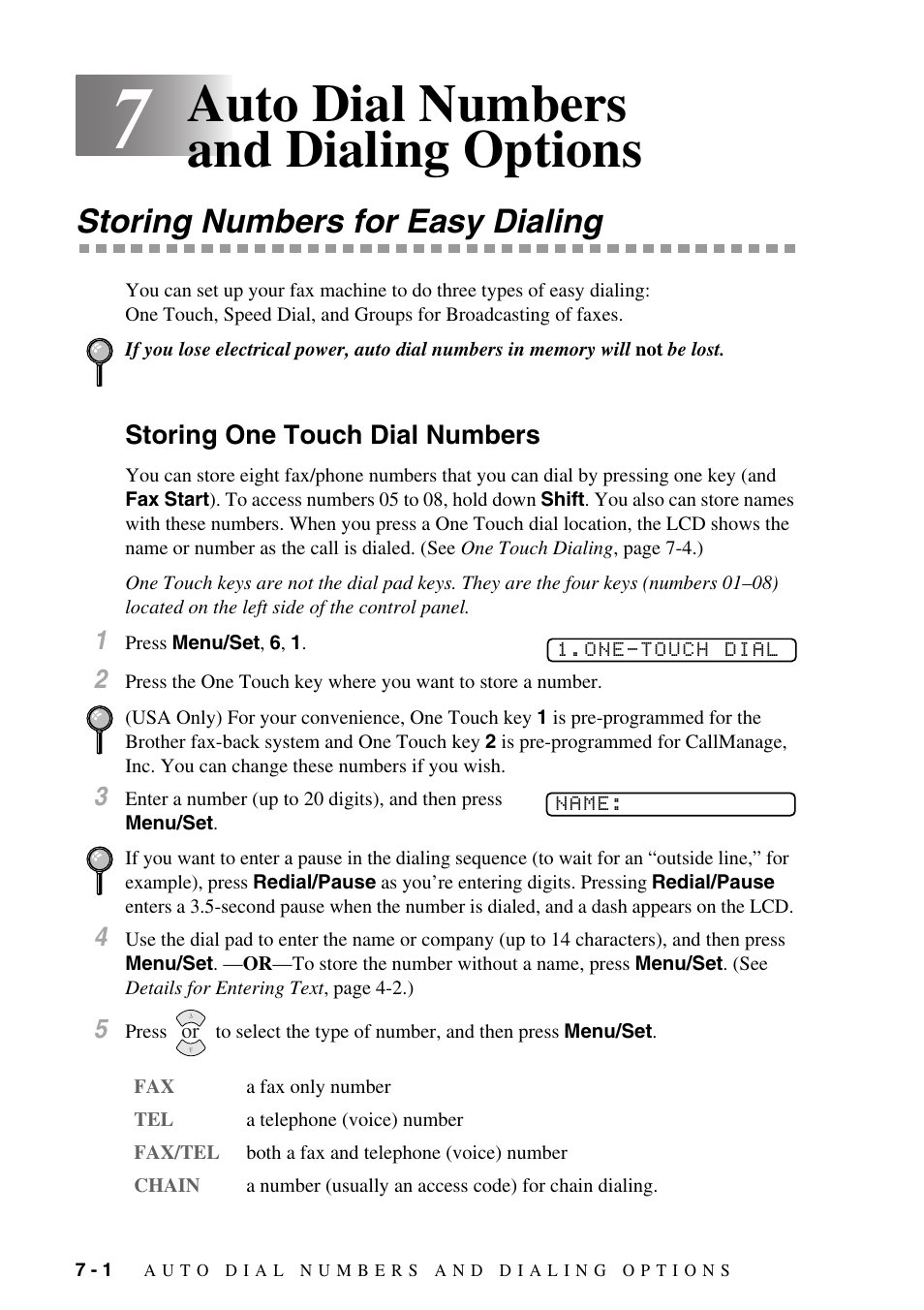 7 auto dial numbers and dialing options, Storing numbers for easy dialing, Storing one touch dial numbers | Auto dial numbers and dialing options -1, Storing numbers for easy dialing -1, Storing one touch dial numbers -1, Auto dial numbers and dialing options | Brother FAX-775Si User Manual | Page 54 / 96