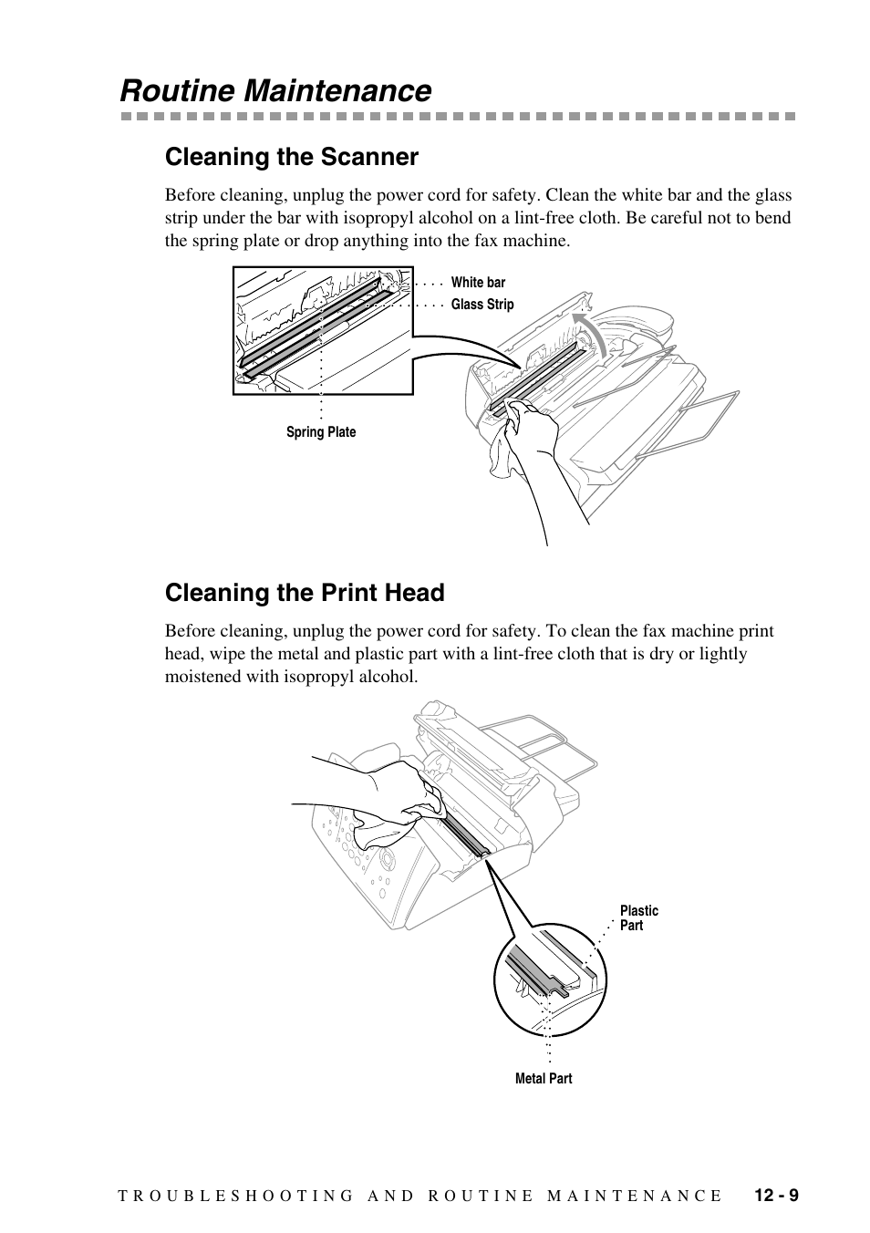 Routine maintenance, Cleaning the scanner, Cleaning the print head | Routine maintenance -9, Cleaning the scanner -9 cleaning the print head -9 | Brother FAX-775Si User Manual | Page 85 / 96