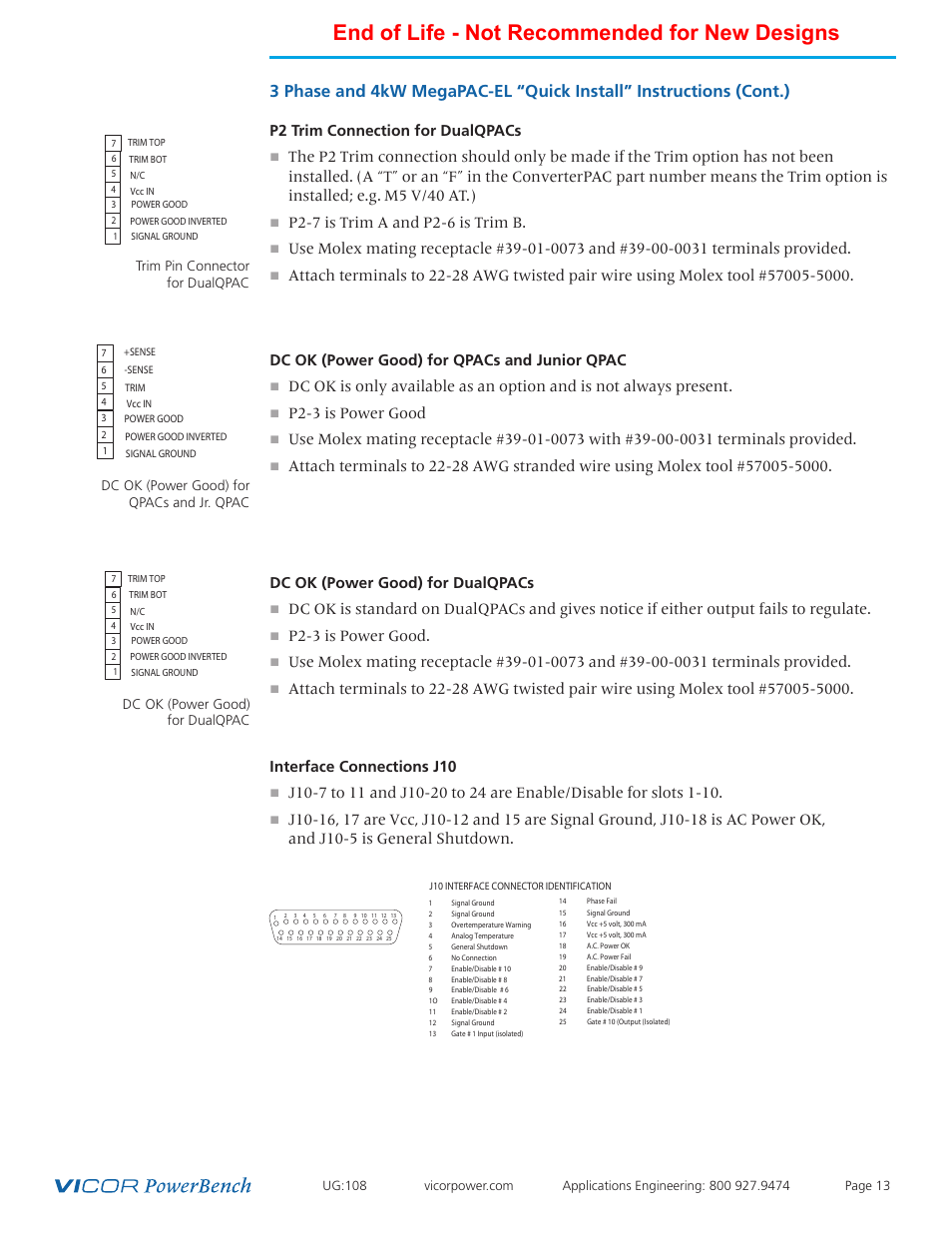 End of life - not recommended for new designs, J2-pin1, P2 trim connection for dualqpacs | P2-7 is trim a and p2-6 is trim b, P2-3 is power good, Trim pin connector for dualqpac, Dc ok (power good) for qpacs and jr. qpac, Dc ok (power good) for dualqpac | Vicor 4kW MegaPAC-EL AC-DC Switchers User Manual | Page 13 / 30